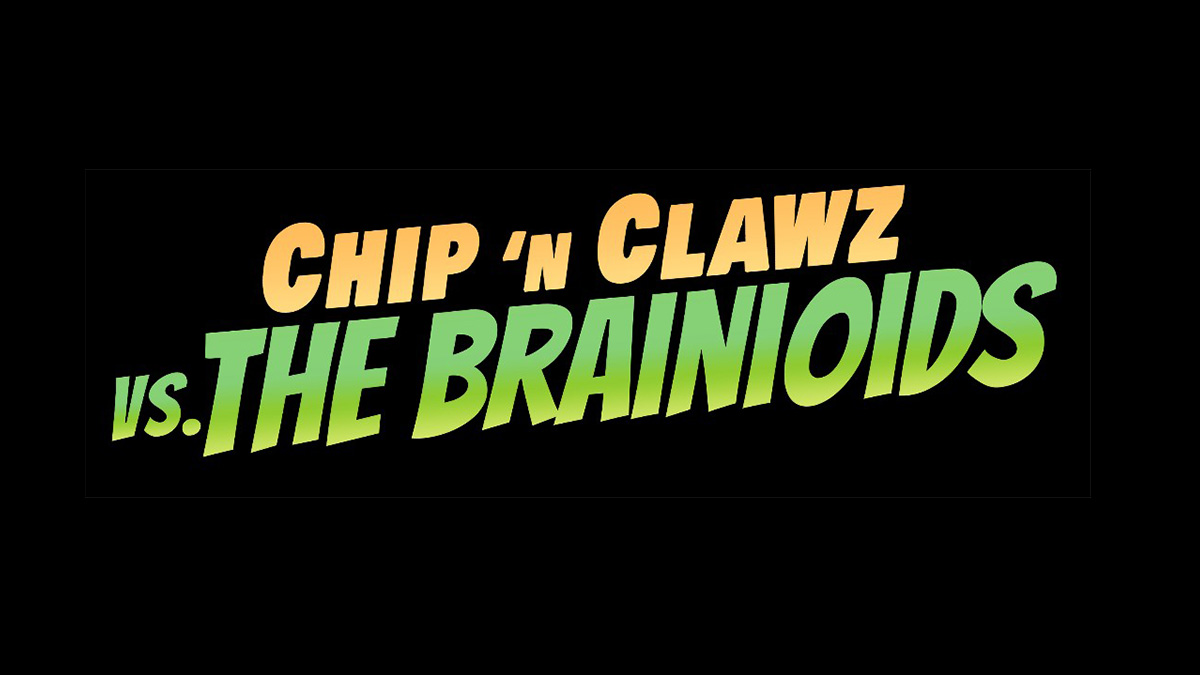 Chip ´n Clawz vs. The Brainioids erscheint am 26. August