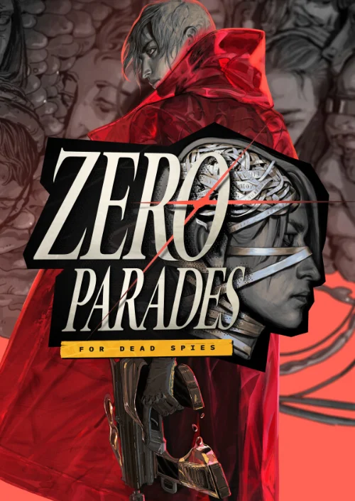 Cover: Zero Parades: For Dead Spies