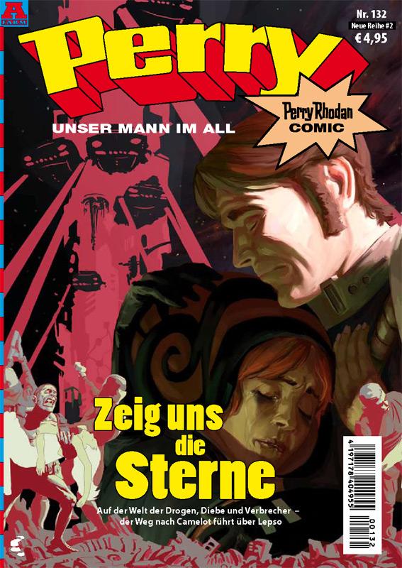 Cover: Perry - Unser Mann im All: Eine Menschheit, die nicht mehr lieben kann - Perry im Zentrum des Wahnsinns!, Band 132: Perry #132: Zeig uns die Sterne
