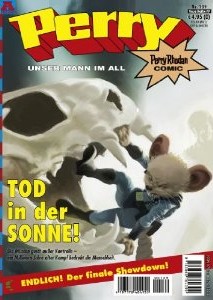 Cover: Perry - Unser Mann im All: Eine Menschheit, die nicht mehr lieben kann - Perry im Zentrum des Wahnsinns!, Band 139: Perry #139: TOD in der SONNE!