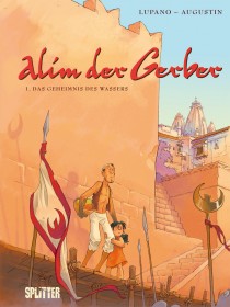 Cover: Alim der Gerber, Band 1: Das Geheimnis des Wassers