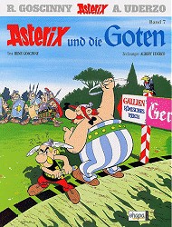 Cover: Asterix - der listige Gallier, Band 3: Asterix und die Goten